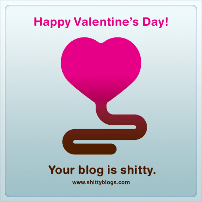 Your Blog is Shitty