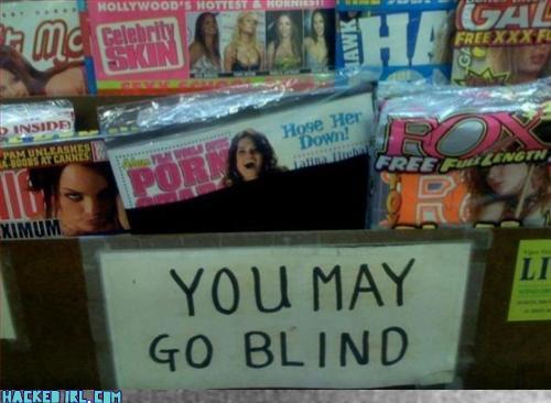 you-may-go-blind.jpg