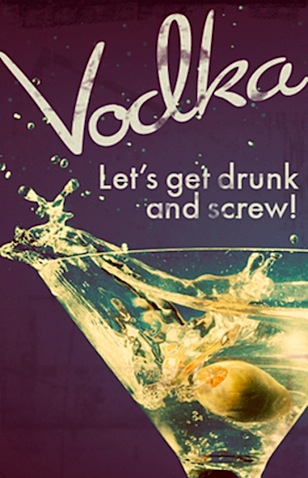 vodka-get-drunk-and-screw.jpg